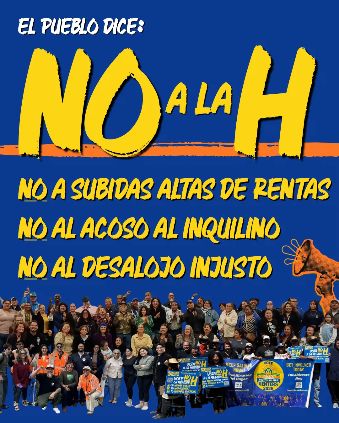 Spanish-language graphic reading “El pueblo dice: No a la H” (The people say: No on H), then “No a subidas altas de rentas” (No to high rent increases), “No al acoso al inquilino” (No to tenant harassment) and “No al desalojo injusto” (No to unjust eviction), above a crowd of supporters holding signs and a “Keep Salinas Home” banner.